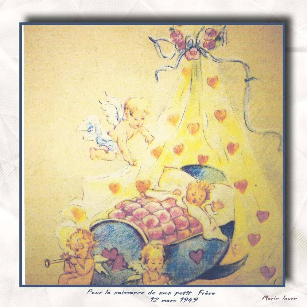 Pour la naissance de mon petit frère le 12 mars 1949 ...
