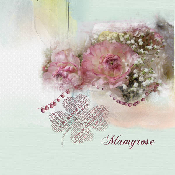 Pour Mamyrose...