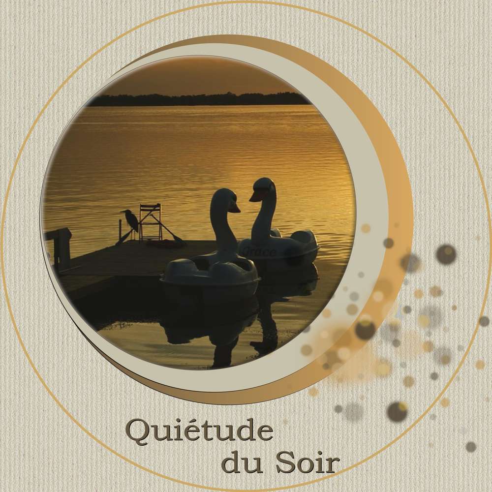 QUIETUDE DU SOIR