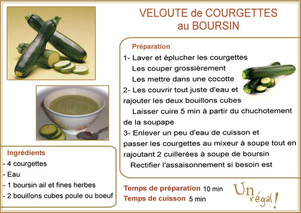 RECETTE ESTIVALE - VELOUTE DE COURGETTES AU BOURSIN