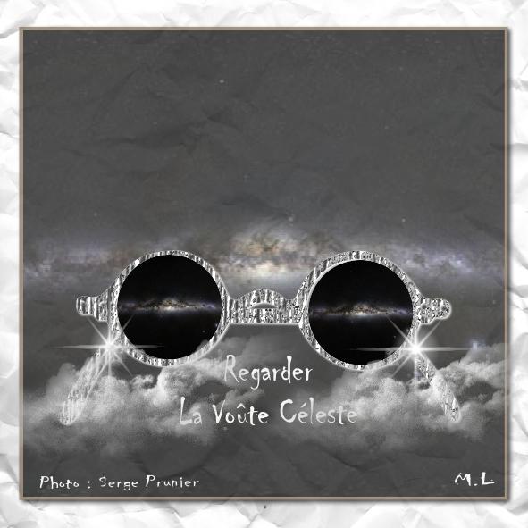 Regarder la Voûte Céleste ....