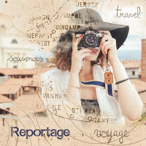 REPORTAGE - REALISATION