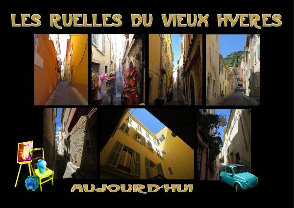 Ruelles du vieux Hyères aujourd'hui