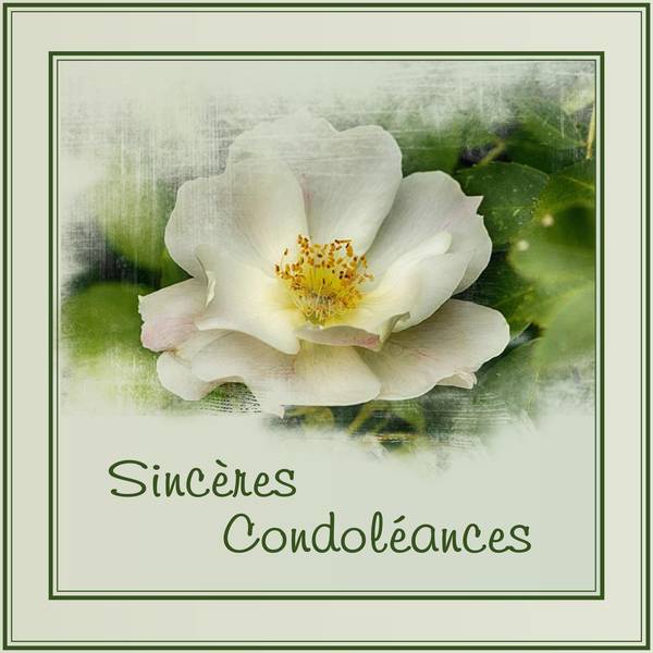SINCERES CONDOLEANCES