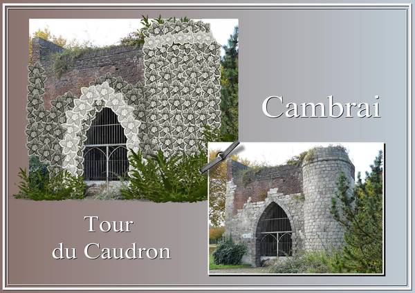 TOUR DU CAUDRON - CAMBRAI