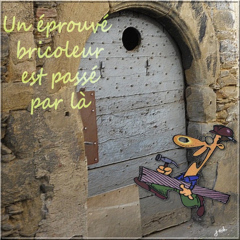 un éprouvé bricoleur .jpg