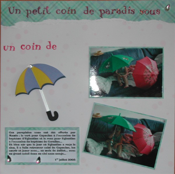 Un petit coin de paradis sous un coin de parapluie