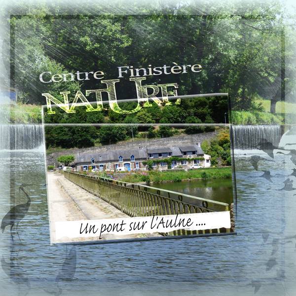 Un pont sur l'Aulne...