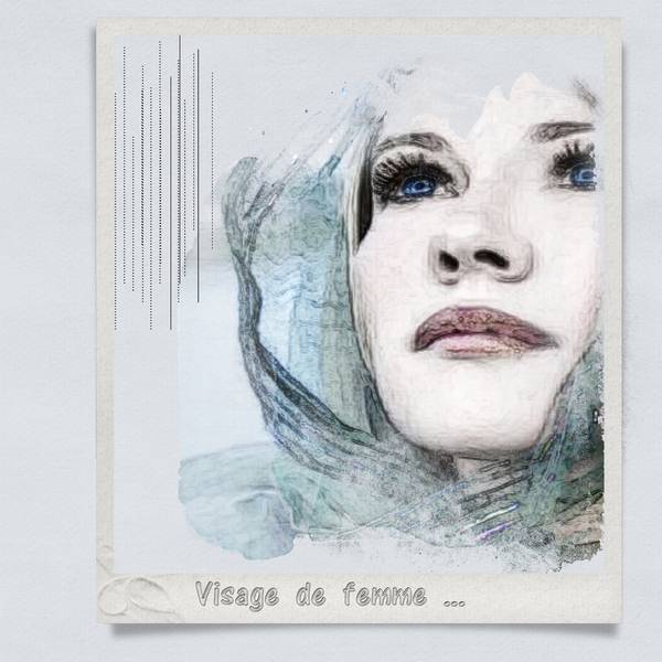 Visage de femme ...